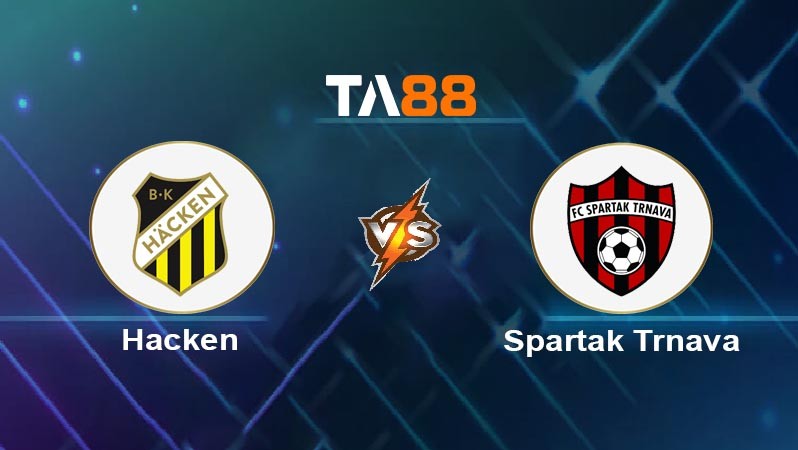 TA88 Soi kèo bóng đá trận đấu Hacken vs Spartak Trnava 00h00 18/07/2025
